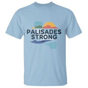 Palisades Strong T Shirt Support California LA Relief TS02 Light Blue Print Your Wear