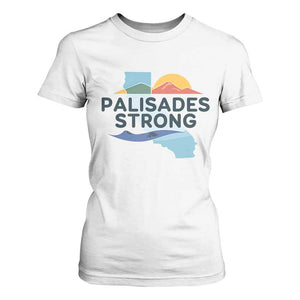 Palisades Strong T Shirt For Women Support California LA Relief TS02 White Print Your Wear