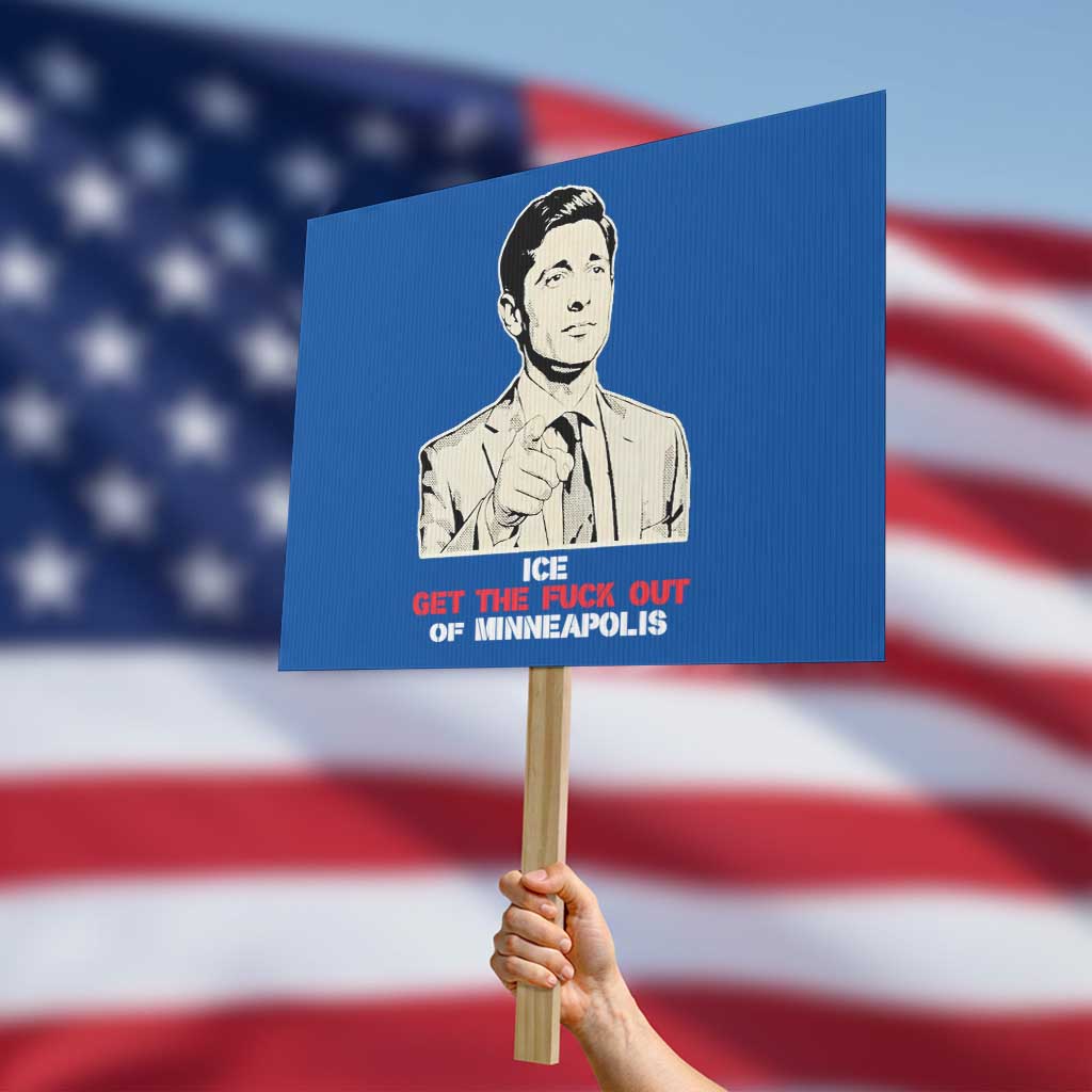 Get The F Out of Minneapolis Protest Sign Mayor Jacob Saying Civil Resistance TS02 Horizontal 18