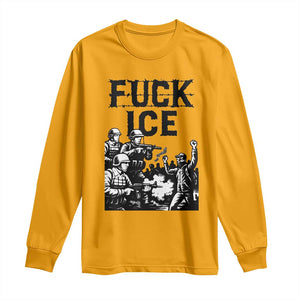 F Ice Riot Protest Graphic Long Sleeve Shirt Political Resistance Against Ice Violence TS02 Gold Print Your Wear