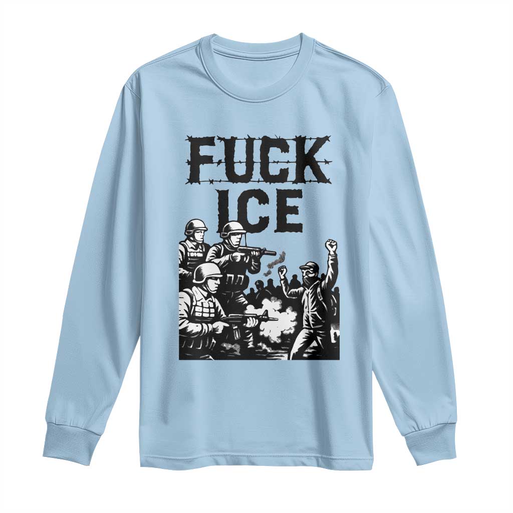 F Ice Riot Protest Graphic Long Sleeve Shirt Political Resistance Against Ice Violence TS02 Light Blue Print Your Wear