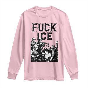 F Ice Riot Protest Graphic Long Sleeve Shirt Political Resistance Against Ice Violence TS02 Light Pink Print Your Wear