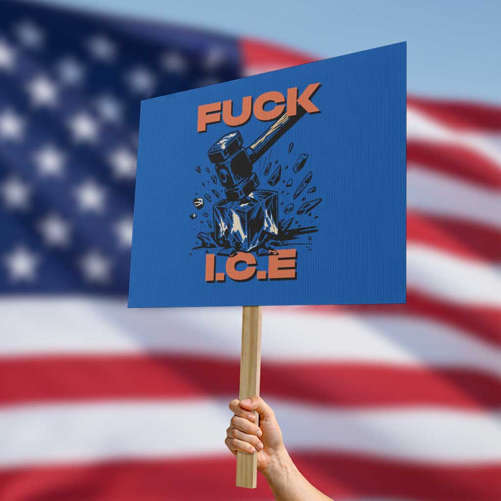 Crush Ice Protest Graphic Protest Sign Sledgehammer Smash Against Ice Political Resistance TS02 Horizontal 18