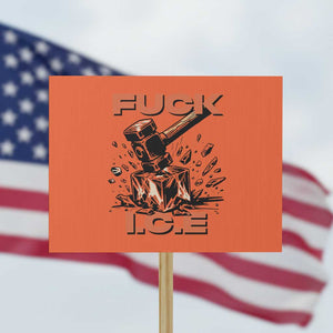 Crush Ice Protest Graphic Protest Sign Sledgehammer Smash Against Ice Political Resistance TS02 Horizontal 18" × 24" Orange Print Your Wear