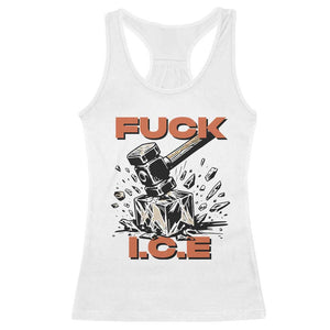 Crush Ice Protest Graphic Racerback Tank Top Sledgehammer Smash Against Ice Political Resistance TS02 White Print Your Wear