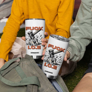 Crush Ice Protest Graphic Tumbler Cup Sledgehammer Smash Against Ice Political Resistance TS02 Print Your Wear