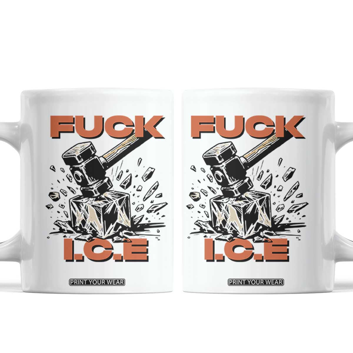 Crush Ice Protest Graphic Coffee Mug Sledgehammer Smash Against Ice Political Resistance TS02 White Print Your Wear