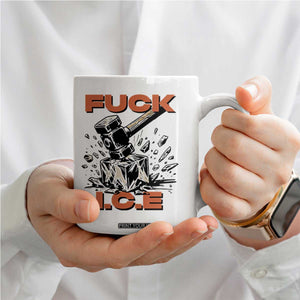 Crush Ice Protest Graphic Coffee Mug Sledgehammer Smash Against Ice Political Resistance TS02 Print Your Wear