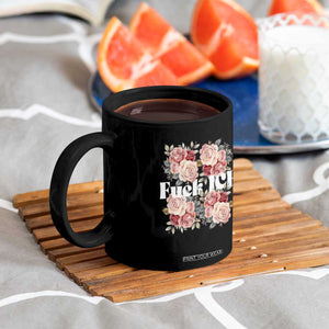 Floral Protest Against Ice Coffee Mug Justice and Freedom Political Resistance TS02 Print Your Wear