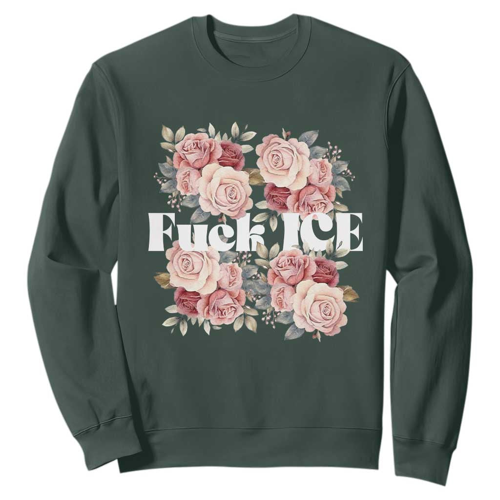 Floral Protest Against Ice Sweatshirt Justice and Freedom Political Resistance TS02 Dark Forest Green Print Your Wear