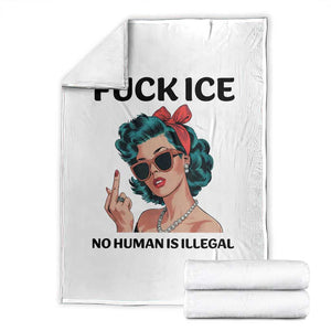 F Ice No Human Is Illegal Throw Blanket Feminist Pop Art Against Ice Protest Resistance TS02 White Print Your Wear