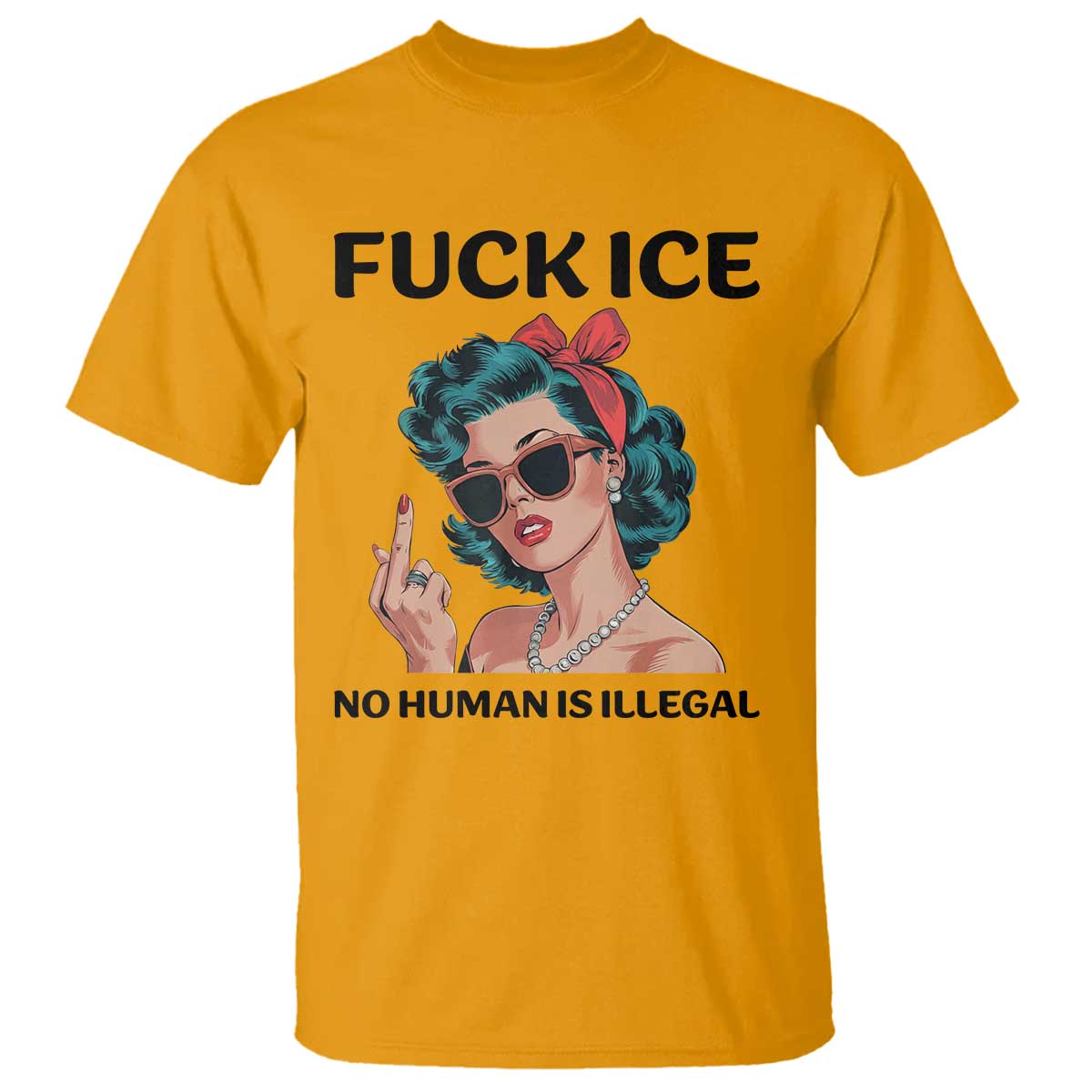 F Ice No Human Is Illegal T Shirt Feminist Pop Art Against Ice Protest Resistance TS02 Gold Print Your Wear