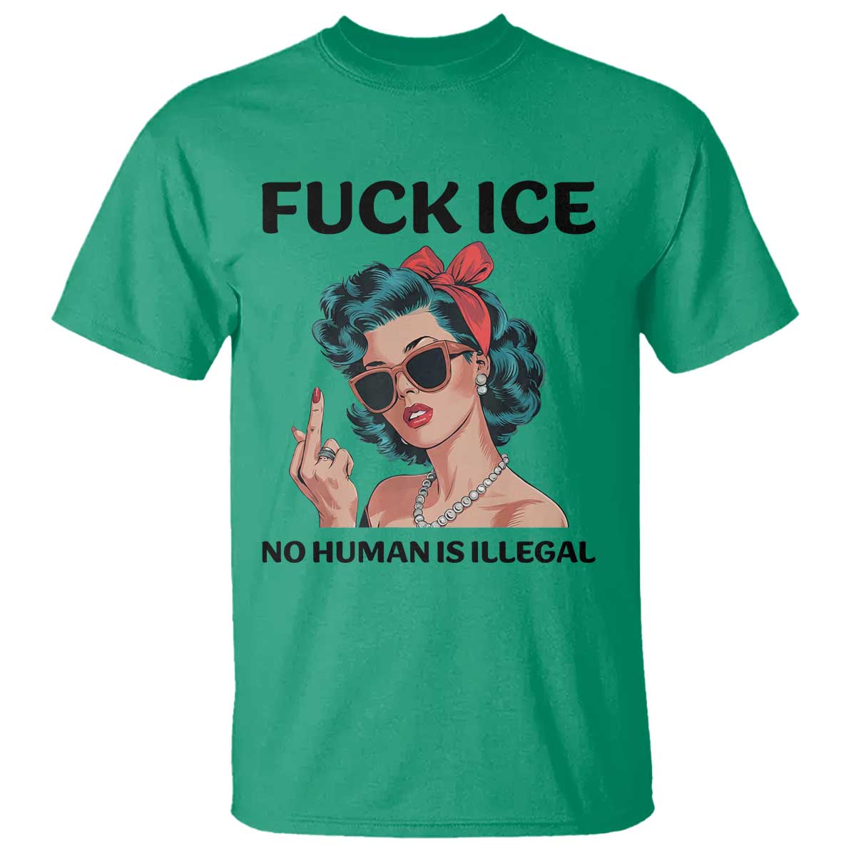 F Ice No Human Is Illegal T Shirt Feminist Pop Art Against Ice Protest Resistance TS02 Irish Green Print Your Wear