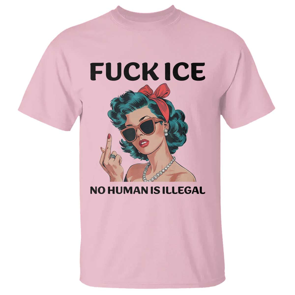 F Ice No Human Is Illegal T Shirt Feminist Pop Art Against Ice Protest Resistance TS02 Light Pink Print Your Wear