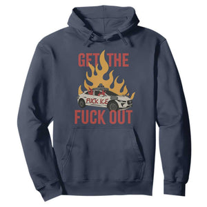 Ice Get the F Out Burning Car Graphic Hoodie Against Ice Protest Resistance TS02 Navy Print Your Wear