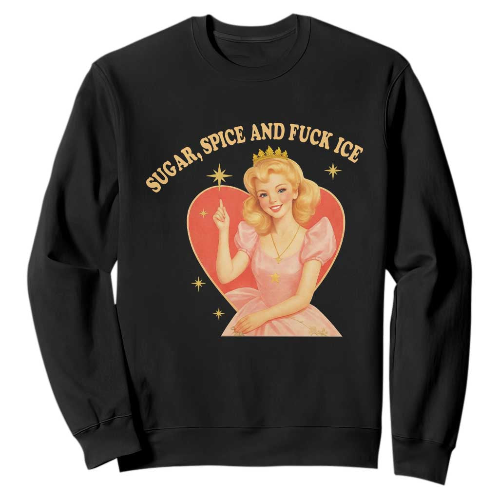 Sugar Spice and F Ice Retro Fairy Sweatshirt Feminist Against Ice Protest Political Resistance TS02 Black Print Your Wear