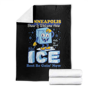 Snow is Welcome Ice is Not Throw Blanket Funny Against Ice Minneapolis Resistance and Justice TS02 Black Print Your Wear