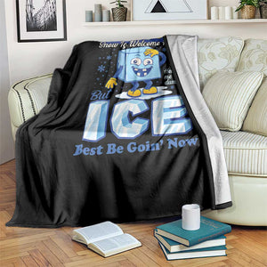 Snow is Welcome Ice is Not Throw Blanket Funny Against Ice Minneapolis Resistance and Justice TS02 Print Your Wear