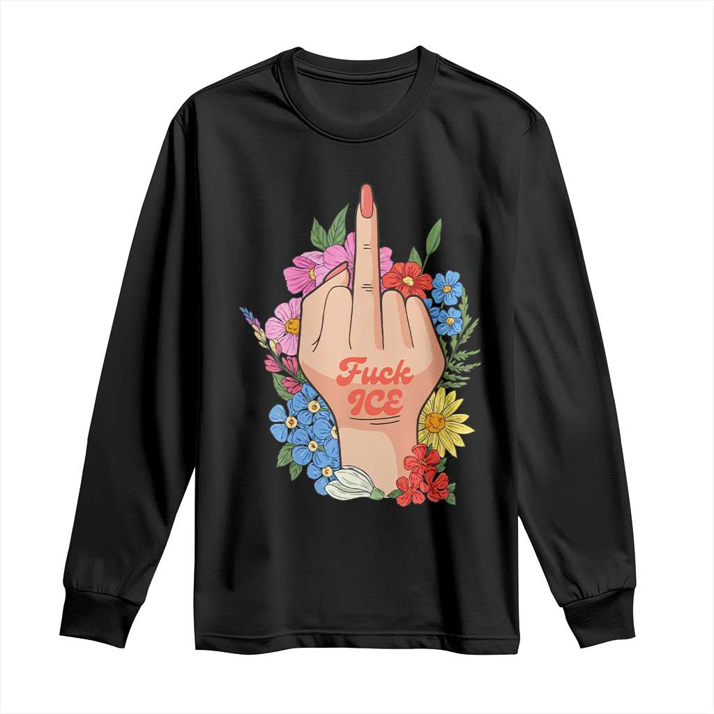 Floral Middle Finger F Ice Long Sleeve Shirt TS02 Black Print Your Wear
