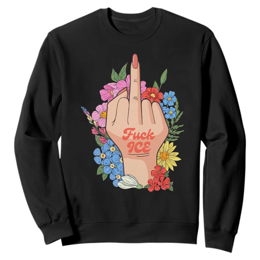 Floral Middle Finger F Ice Sweatshirt TS02 Black Print Your Wear