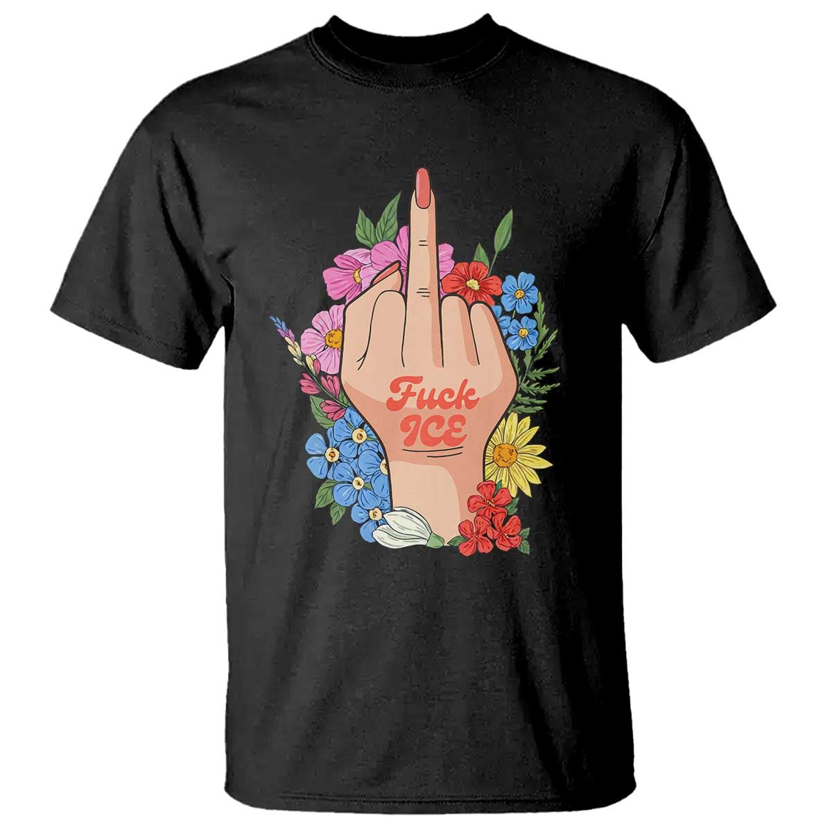 Floral Middle Finger F Ice T Shirt TS02 Black Print Your Wear