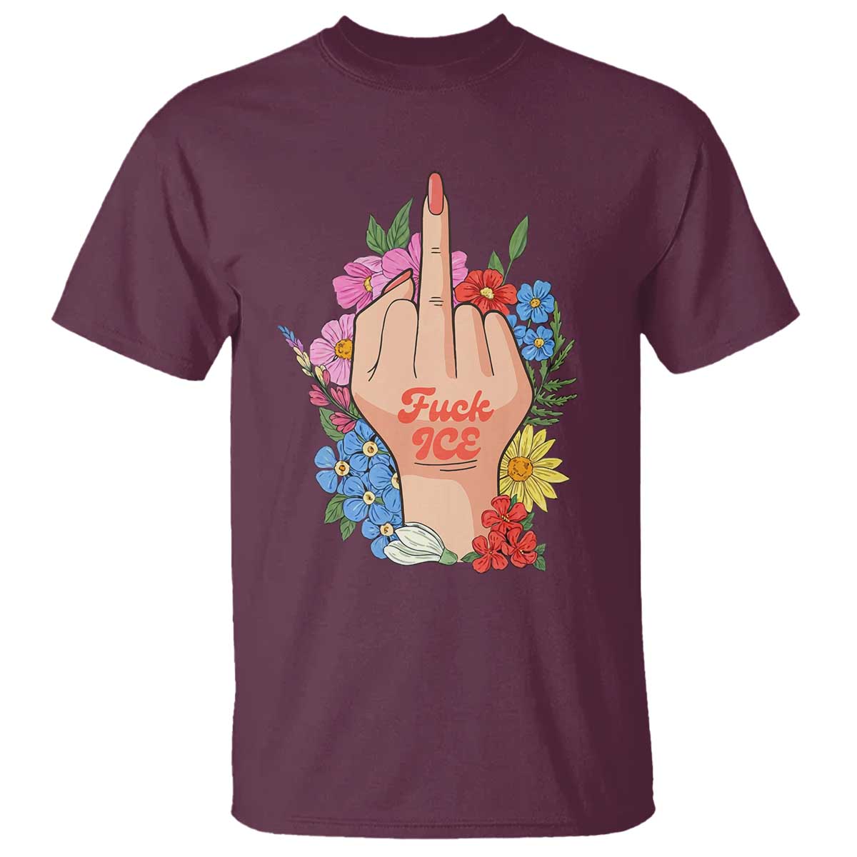Floral Middle Finger F Ice T Shirt TS02 Maroon Print Your Wear