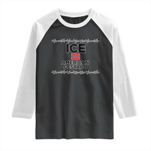 Ice Equals American Gestapo Raglan Shirt Barbed Wire Protest Political Resistance TS02 Black White Print Your Wear