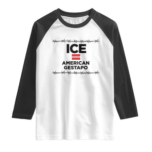 Ice Equals American Gestapo Raglan Shirt Barbed Wire Protest Political Resistance TS02 White Black Print Your Wear