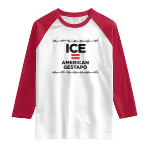 Ice Equals American Gestapo Raglan Shirt Barbed Wire Protest Political Resistance TS02 White Red Print Your Wear