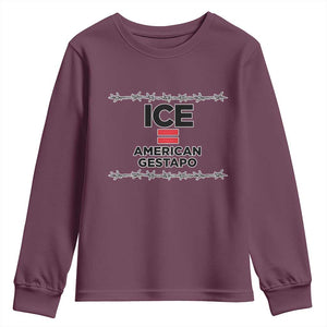 Ice Equals American Gestapo Youth Sweatshirt Barbed Wire Protest Political Resistance TS02 Maroon Print Your Wear