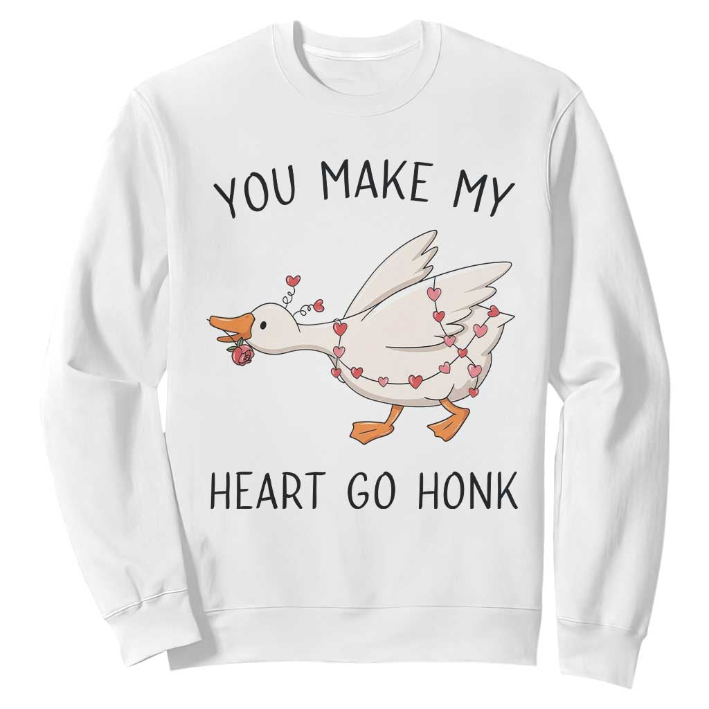 Funny Valentine Goose Sweatshirt You Make My Heart Go Honk Cute Romantic Gift TS02 White Print Your Wear