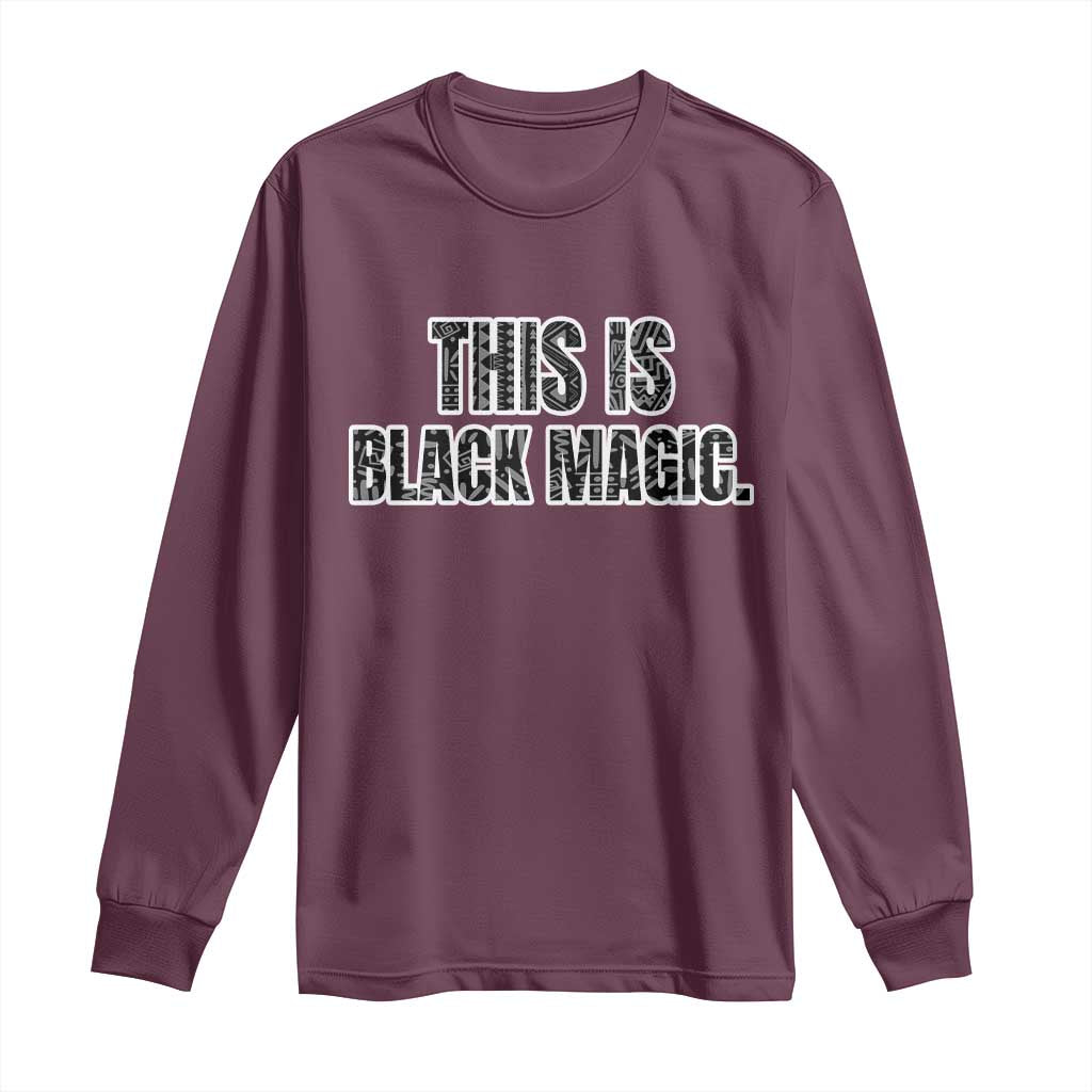 This is Black Magic Long Sleeve Shirt TS02 Maroon Print Your Wear