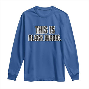 This is Black Magic Long Sleeve Shirt TS02 Royal Blue Print Your Wear