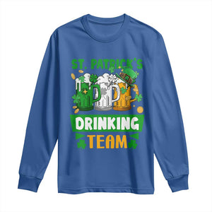 Funny St Patricks Day Long Sleeve Shirt Irish Drinking Team Beer Lover Party TS02 Royal Blue Print Your Wear