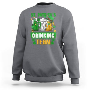 Funny St. Patricks Day Sweatshirt Irish Drinking Team Beer Lover Party TS02 Charcoal Printyourwear