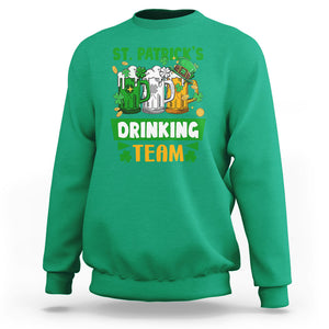 Funny St. Patricks Day Sweatshirt Irish Drinking Team Beer Lover Party TS02 Irish Green Printyourwear