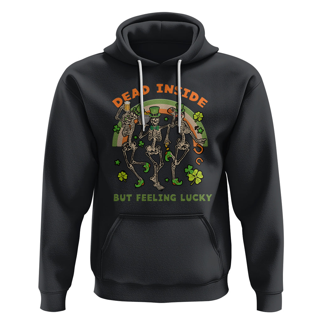 Irish Dancing Skeleton Hoodie Dead Inside But Feeling Lucky Drinking Beer St Patrick's Day TS02 Black Printyourwear