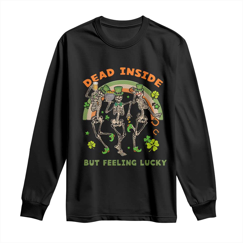 Irish Dancing Skeleton Long Sleeve Shirt Dead Inside But Feeling Lucky Drinking Beer St Patrick's Day TS02 Black Print Your Wear