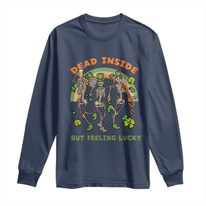 Irish Dancing Skeleton Long Sleeve Shirt Dead Inside But Feeling Lucky Drinking Beer St Patrick's Day TS02 Navy Print Your Wear