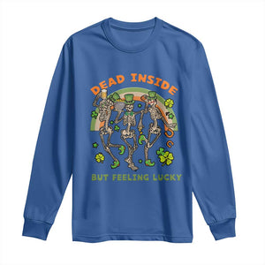 Irish Dancing Skeleton Long Sleeve Shirt Dead Inside But Feeling Lucky Drinking Beer St Patrick's Day TS02 Royal Blue Print Your Wear