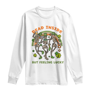 Irish Dancing Skeleton Long Sleeve Shirt Dead Inside But Feeling Lucky Drinking Beer St Patrick's Day TS02 White Print Your Wear