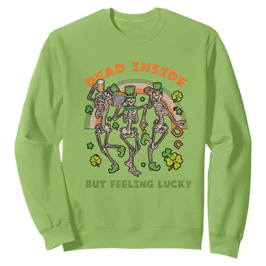 Irish Dancing Skeleton Sweatshirt Dead Inside But Feeling Lucky Drinking Beer St Patrick's Day TS02 Lime Printyourwear
