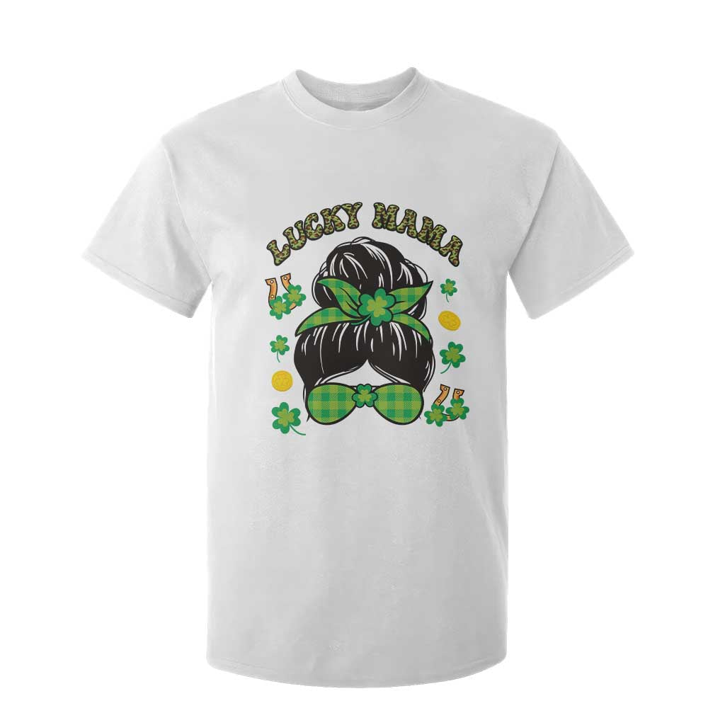 Funny St Patricks Day T Shirt For Kid Lucky Mama Messy Bun Mom TS02 White Print Your Wear