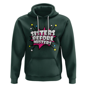 Galentine's Day Hoodie Sisters Before Misters Retro TS02 Dark Forest Green Printyourwear