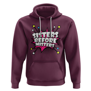 Galentine's Day Hoodie Sisters Before Misters Retro TS02 Maroon Printyourwear