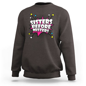 Galentine's Day Sweatshirt Sisters Before Misters Retro TS02 Dark Chocolate Printyourwear