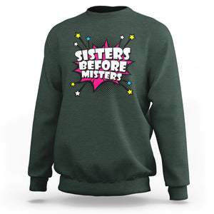 Galentine's Day Sweatshirt Sisters Before Misters Retro TS02 Dark Forest Green Printyourwear