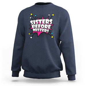 Galentine's Day Sweatshirt Sisters Before Misters Retro TS02 Navy Printyourwear