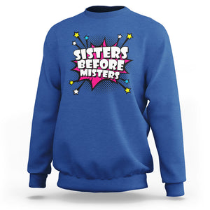 Galentine's Day Sweatshirt Sisters Before Misters Retro TS02 Royal Blue Printyourwear