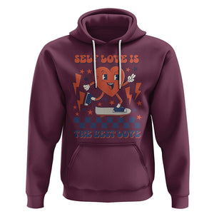 Self Love Hoodie Self-love is The Best Love Retro Groovy Heart Valentine's Day TS02 Maroon Printyourwear